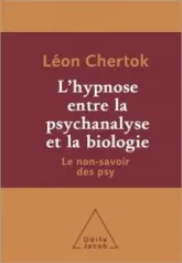 L'Hypnose entre la psychanalyse et la biologie