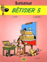 Rantanplan - Bêtisier, tome 5