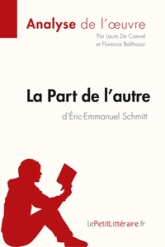 Analyse de l'oeuvre : La Part de l'autre d'Éric-Emmanuel Schmitt