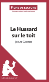 Fiche de lecture : Le hussard sur le toit de Jean Giono