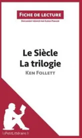 Fiche de lecture : Le Siècle de Ken Follett - La trilogie