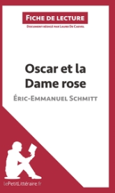 Fiche de lecture : Oscar et la dame rose d'É.-E. Schmitt