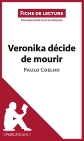 Fiche de lecture : Veronika décide de mourir de Paulo Coelho