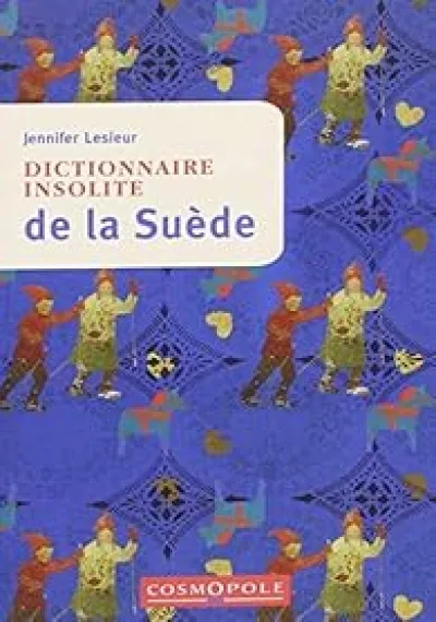 Dictionnaire insolite de la Suède