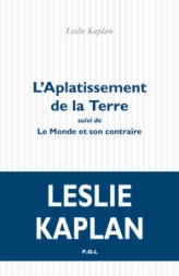 L'aplatissement de la terre - Le monde et son contraire