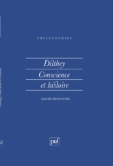 Dilthey : Conscience et histoire