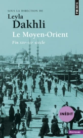 Le moyen-orient : Fin XIX-XXe siècle