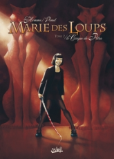 Marie des Loups, Tome 2 : Le Cirque de Pétra