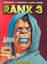 Ranxerox, tome 3 : Amen !