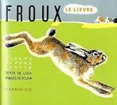 Froux le lièvre