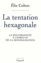 La tentation hexagonale