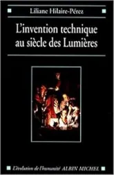 L'Invention technique au Siècle des Lumières