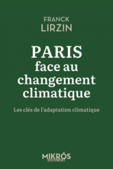 Paris face au changement climatique: Les clés de l'adaptation climatique