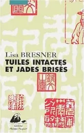 Tuiles intactes et jades brisés