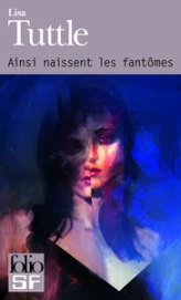 Ainsi naissent les fantômes