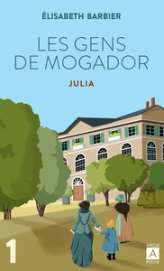 Les gens de Mogador, tome 1 : Julia