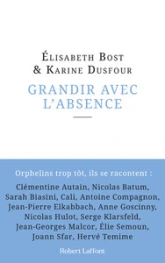 Grandir avec l'absence