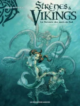 Sirènes et Vikings, tome 3 : La sorcière des mers du sud