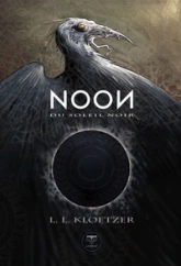 Noon, tome 1 : Du soleil noir