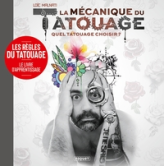 La mécanique du tatouage, tome 2 : Quel tatouage choisir ?