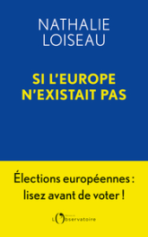 SI L'EUROPE N'EXISTAIT PAS