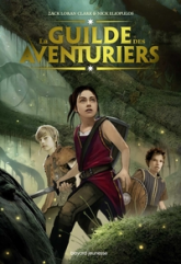 La guilde des aventuriers, tome 1