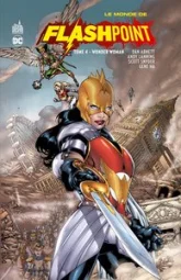 Le monde de Flashpoint, tome 4 : Wonder Woman