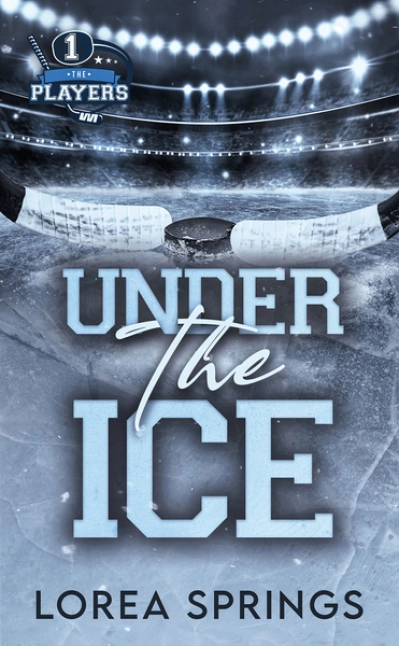 The Players, tome 1 : Under the Ice
