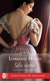 Les amants de Londres, tome 3 : La dette