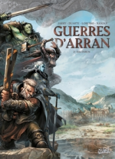 Guerres d'Arran, tome 2 : Dal'Darum