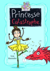 Princesse Catastrophe, 2