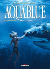 Aquablue, tome 19 : Clandestin