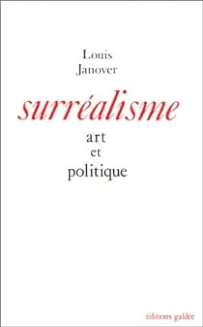 Surréalisme, art et politique