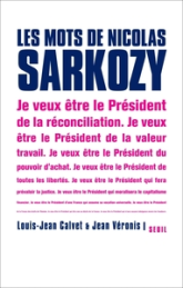 Les mots de Nicolas Sarkozy