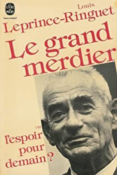 Le Grand Merdier ou l'Espoir pour demain ?