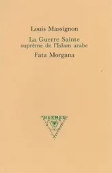 La Guerre Sainte suprême de l'Islam arabe