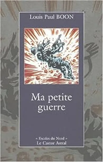 Ma petite guerre