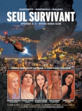 Seul survivant, tome 2 : Bossa Nova Club