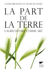 La part de la terre : L'agriculture comme art