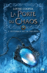 La porte du chaos : Intégrale