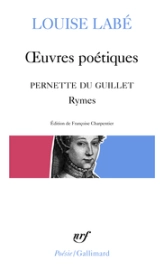 Oeuvres poétiques (précédé de) Rymes de Pernette du Guillet