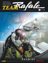 Team Rafale, Tome 6 : Anarchy 2012