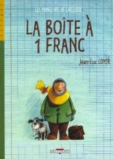 Les mangeurs de cailloux, Tome 2 : La boite à 1 franc