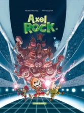 Axel rock, Tome 1