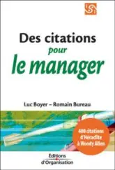 400 citations pour le manager, d'Héraclite à Woody Allen