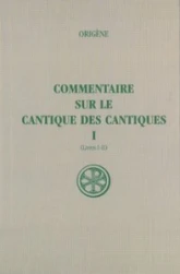 SC 375 Commentaire sur le Cantique des Cantiques, I