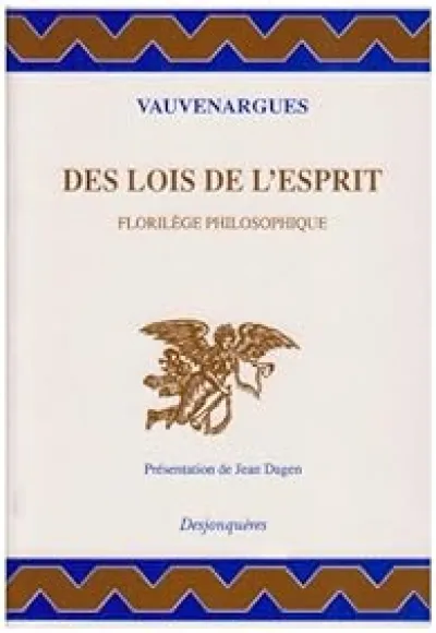 Des lois de l'esprit : Florilège philosophique