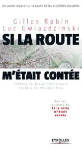 Si la route m'était contée...