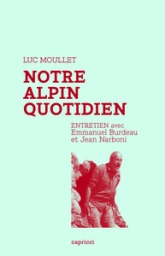 NOTRE ALPIN QUOTIDIEN - ENTRETIEN