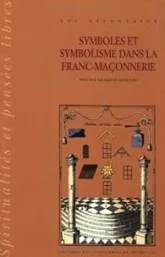 Symboles et symbolisme dans la franc-maçonnerie